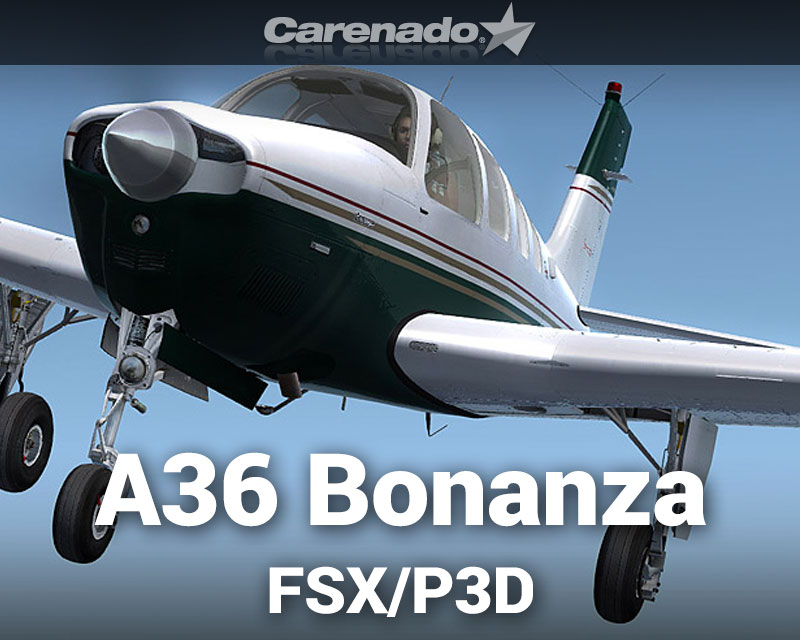 Beechcraft A36 Bonanza for FSX/P3D by Carenado